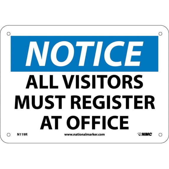 NMC Signs N119R, Notice All Visitors Must Register At Office Sign, 7 X 10, Rigid Plastic .050