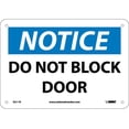 thumbnail image 1 of NMC Signs N211R, Notice Do Not Block Door Sign, 7 X 10, Rigid Plastic .050, 1 of 1