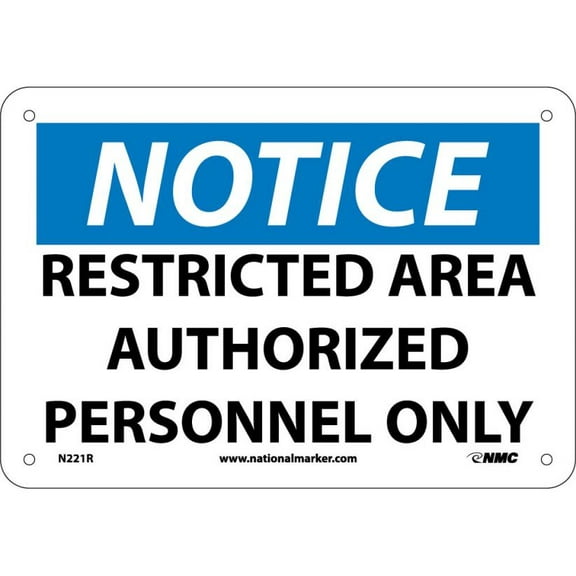 NMC Signs N221R, Notice Restricted Area Authorized Personnel Only Sign, 7 X 10, Rigid Plastic .050