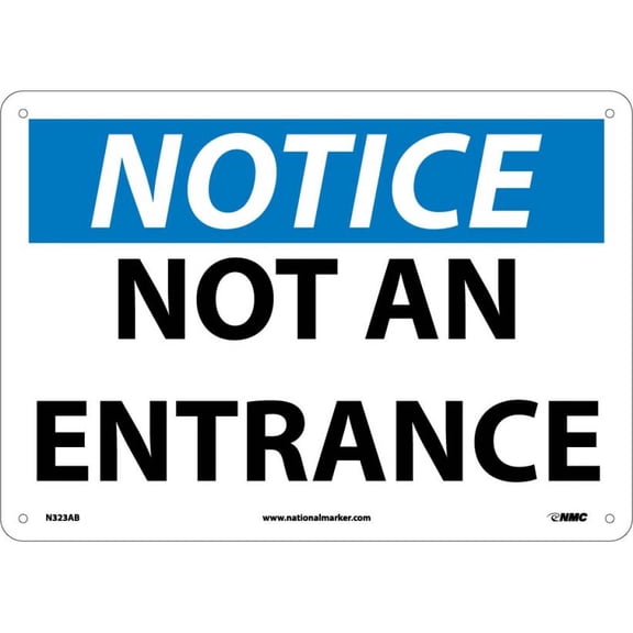 NMC Signs N323Ab, Notice Not An Entrance Sign, 10 X 14, Aluminum .040