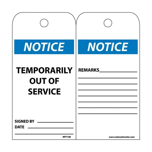 NMC Signs Rpt148, Notice Temporarily Out Of Service Tag, 6 X 3, Unrippable Vinyl .015