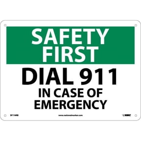 NMC Signs Sf116Rb, Safety First Dial 911 In Case Of Emergency Sign, 10 X 14, Rigid Plastic .050