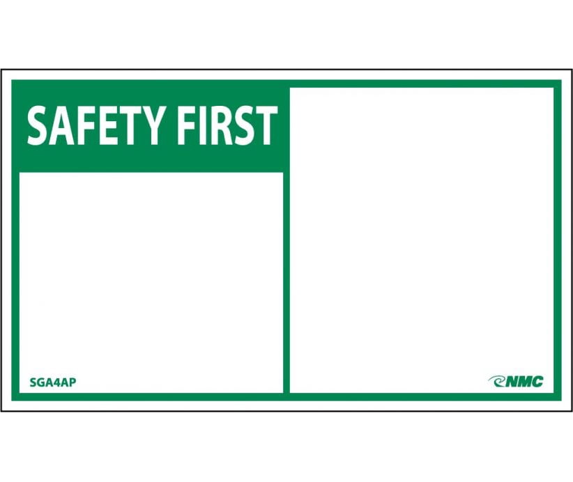 NMC Signs Sga4Ap, Safety First Label, 3 X 5, Pressure Sensitive Vinyl ...
