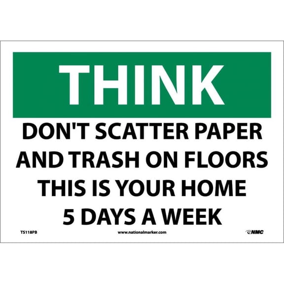 NMC Signs Ts118Pb, Think Don'T Scatter Paper And Trash Sign, 10 X 14, Pressure Sensitive Vinyl .0045