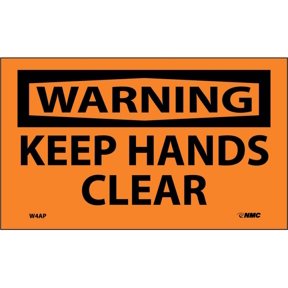 NMC Signs W4Ap, Warning Keep Hands Clear Label, 3 X 5, Pressure Sensitive Vinyl .0045