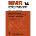thumbnail image 1 of NMR Basic Principles and Progress Nuclear Magnetic Resonance Spectroscopy of Boron Compounds, Book 14, (Paperback), 1 of 1