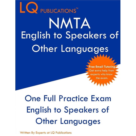 NMTA English to Speakers of Other Languages: One Full Practice Exam - Free Online Tutoring - Updated Exam Questions, (Paperback)