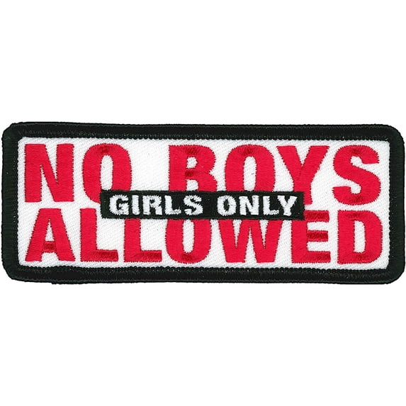 NO BOYS ALLOWED GIRLS ONLY, PATCH - Embroidered High Thread Iron-On Heat Sealed Backing Sew-On Biker's Patch - 4" x 2"
