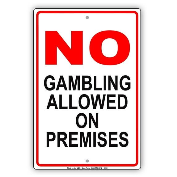 NO Gambling Allowed On Premises Rules And Regulation Warning Caution Notice Aluminum Metal Sign Plate