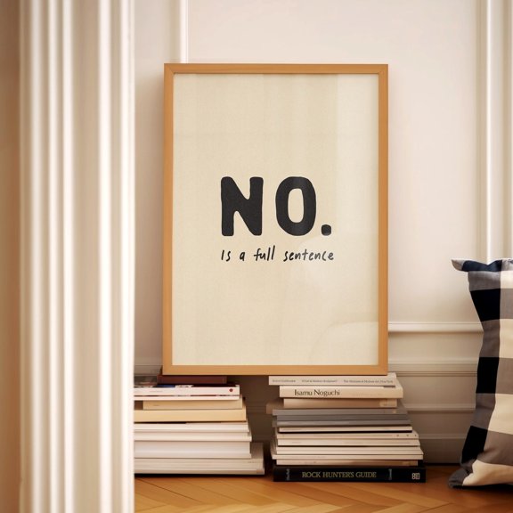NO Is a Full Sentence Print Home Office Wall Art Funny Room Decor Bathroom Posters Motivational Hallway Aesthetic, Poster Only