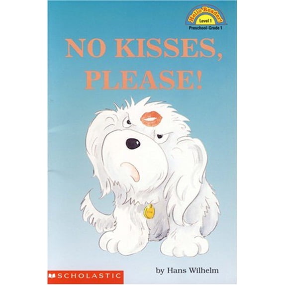 Pre-Owned No Kisses Please! (Hello Reader! Level 1) (Paperback) 0439564204 9780439564205