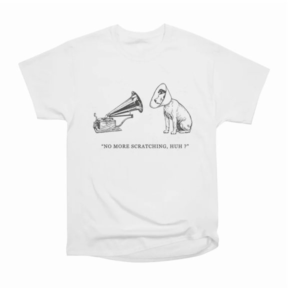 NO MORE SCRATCHING HUH T-Shirt Tee Gift For Him Merch For Her Apparel For Friend