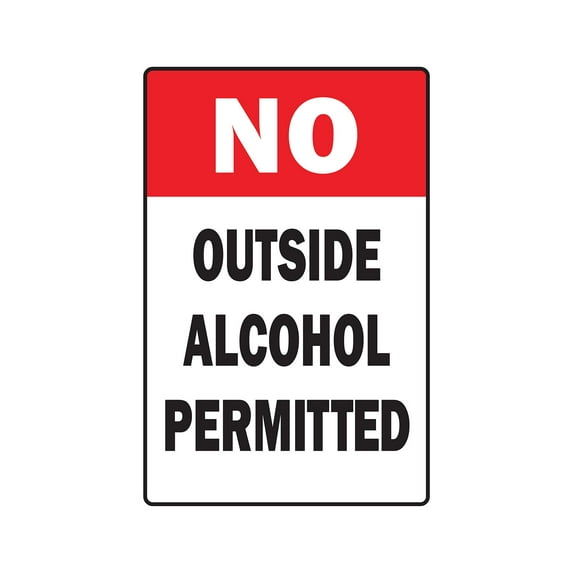 NO OUTSIDE ALCOHOL PERMITTED Aluminum Sign building office drink beer wine | Indoor/Outdoor | 24" Tall
