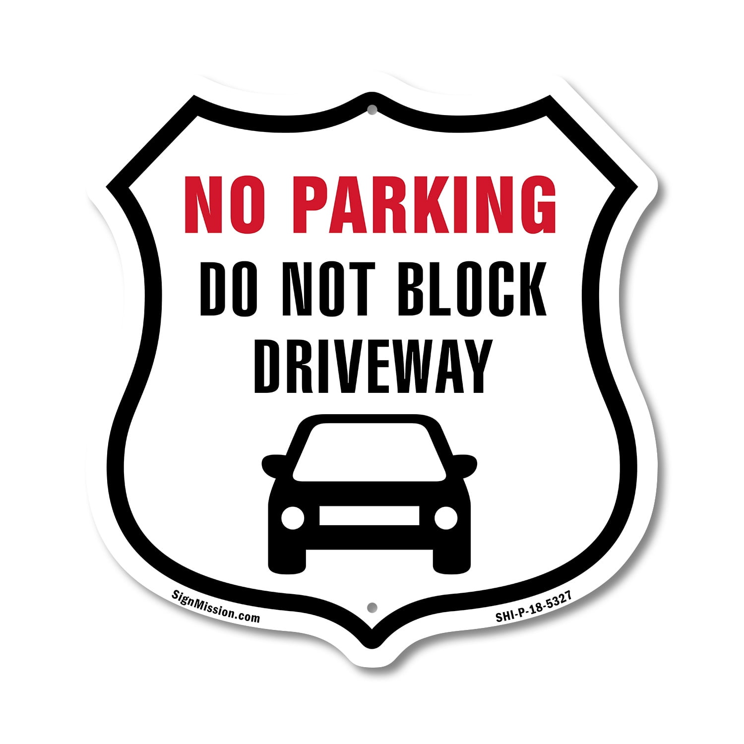 NO PARKING Do Not Block Driveway 12 inch X 12 inch Shield-Shaped Rust ...