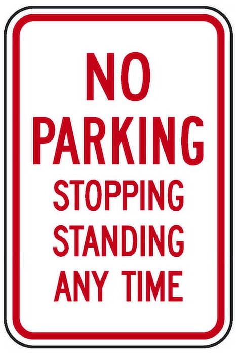 NO PARKING STOPPING STANDING ANY TIME 12