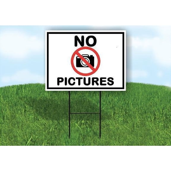 NO PICTURES CAMERA RED CIRCLE 18inx24in Yard Road Sign w/ Stand