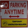 thumbnail image 1 of NO Parking Anytime Temporary Construction Sign (White, Aluminium Rust Free, 18X18), 1 of 4