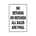 thumbnail image 1 of NO RETURNS OR REFUNDS Aluminum Sign shopping store policy parking | Indoor/Outdoor | 18" Tall, 1 of 4