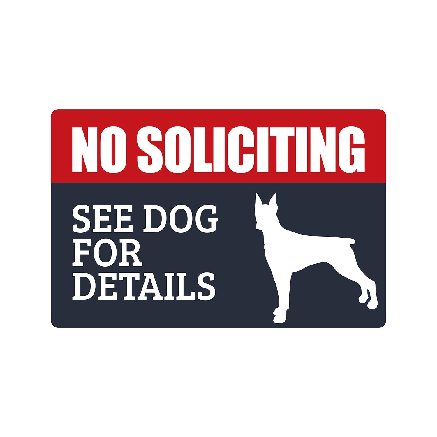 NO SOLICITING SEE DOG FOR DETAILS Aluminum Sign dog animal warning ...