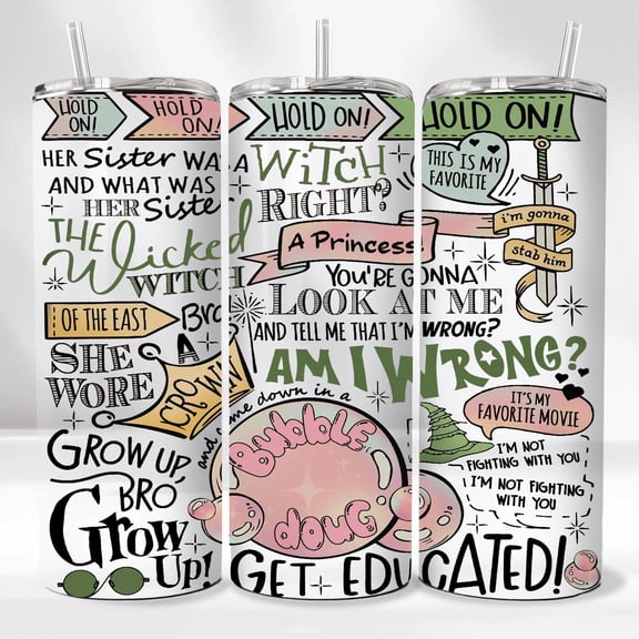 [NO STRAW] She Came Down in a Bubble, Doug! 20oz Tumbler - Wizard of Oz Debate, Witch Movie,