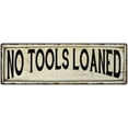 thumbnail image 1 of NO TOOLS LOANED Farmhouse Style Wood Look Sign Gift 6x18 Metal Decor 106180028232, 1 of 1