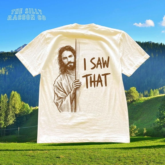 NODB Funny Jesus Shirt, I Saw That Tee, Vintage Christian T-Shirt, Graphic T-Shirt, Faith Tee, Religious Gift Him Her SAND Unisex S-5XL Hot Trending Shirt, Vintage Birthday Gift