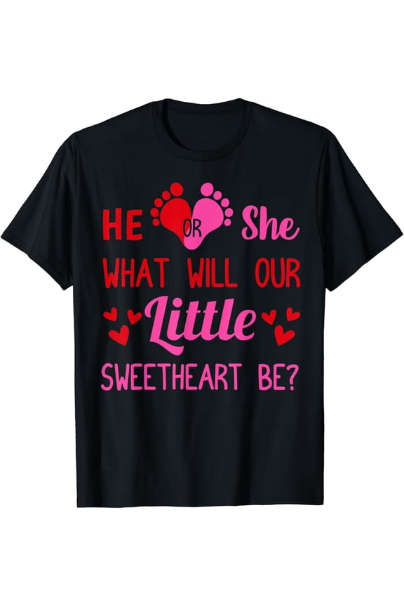 He Or She What Will Our Little Sweetheart Be? Love Baby T-Shirt BLACK Unisex S-5XL Hot Trending Shirt, Vintage Birthday Gift
