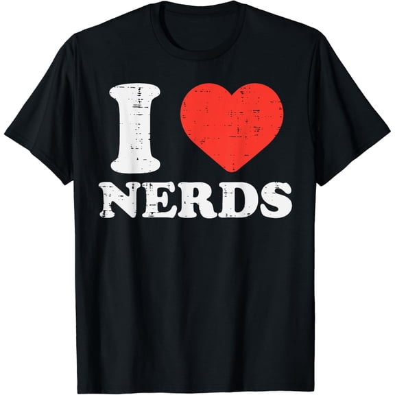 NODB I Heart Nerds Funny Love Geeks Dorks Women Men T-Shirt BLACK Unisex S-5XL Hot Trending Shirt, Vintage Birthday Gift