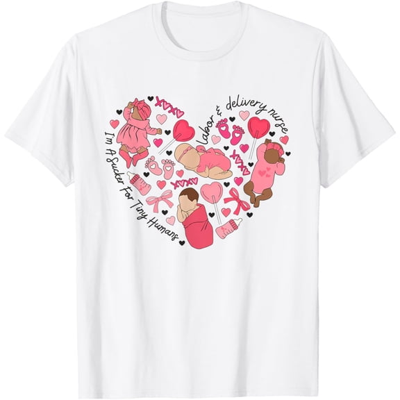 NODB Labor Delivery Nurse Love Sucker For Tiny Humans Heart T-Shirt WHITE Unisex S-5XL Hot Trending Shirt, Vintage Birthday Gift