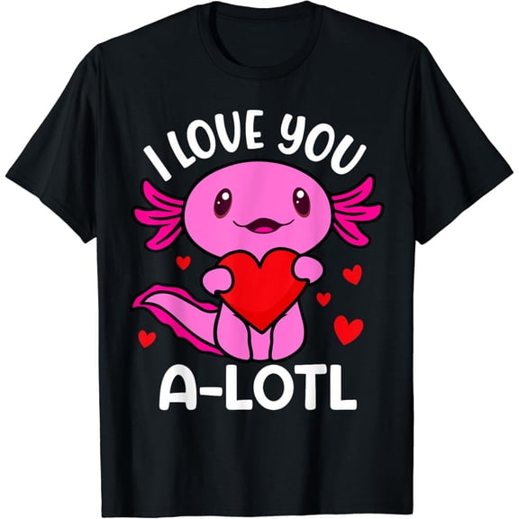 NODB Love Day I Love You Alotl Axolotl T-Shirt BLACK Unisex S-5XL Hot Trending Shirt, Vintage Birthday Gift