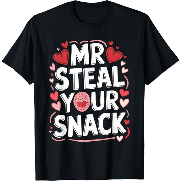 NODB Mr Steal Your Snack Funny Love T-Shirt BLACK Unisex S-5XL Hot Trending Shirt, Vintage Birthday Gift