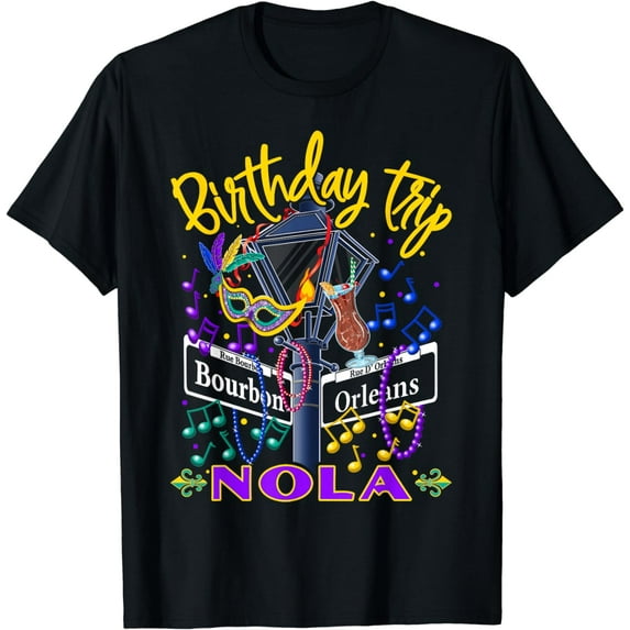 NOLA Birthday Trip New Orleans Girls Trip Vacay T-Shirt