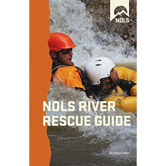 Pre-Owned Nols River Rescue Guide (Paperback) 0811713733 9780811713733
