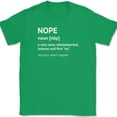 thumbnail image 1 of NOPE Definition T-Shirt Funny Sarcastic Dictionary No Never Humor Tee - Green, S, 1 of 1