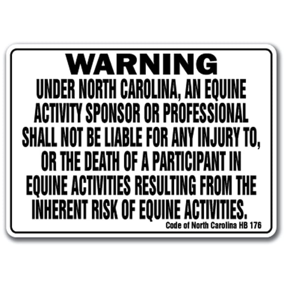 NORTH CAROLINA Equine Sign activity liability warning statute horse barn stable