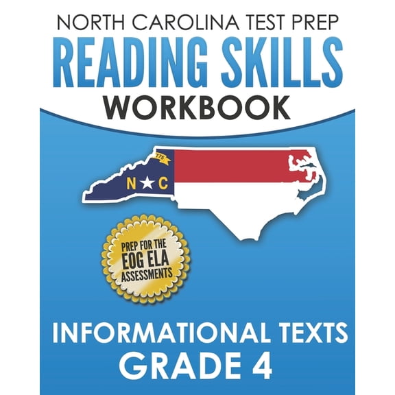 NORTH CAROLINA TEST PREP Reading Skills Workbook Informational Texts Grade 4: Preparation for the End-of-Grade ELA/Readi, (Paperback)