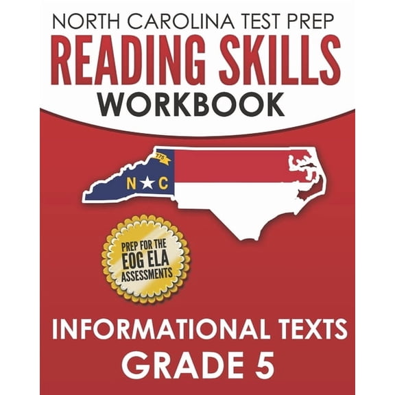 NORTH CAROLINA TEST PREP Reading Skills Workbook Informational Texts Grade 5: Preparation for the End-of-Grade ELA/Readi, (Paperback)