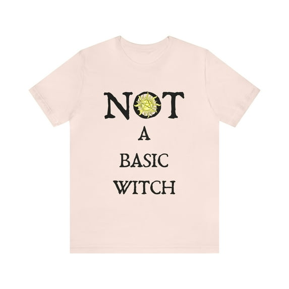 NOT A Basic Witch T-Shirt