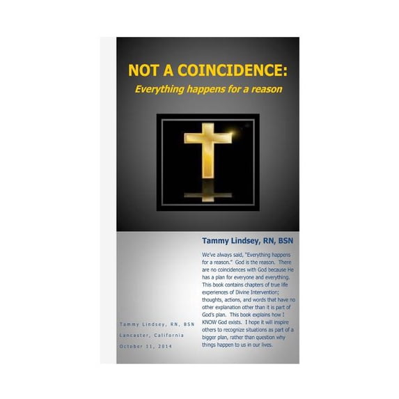 Not a Coincidence: Everything Happens For A Reason