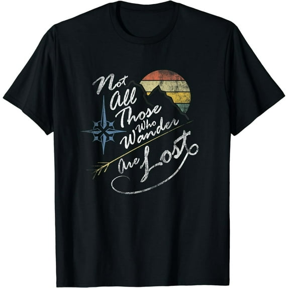 NOT ALL THOSE WHO WANDER ARE LOST VINTAGE WEATHERED T SHIRT T-Shirt