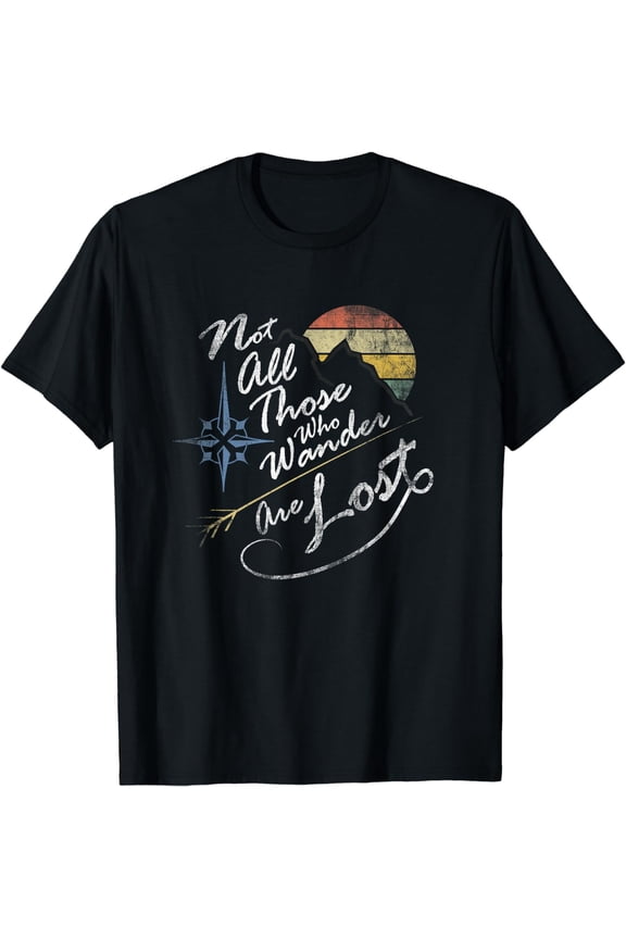 NOT ALL THOSE WHO WANDER ARE LOST VINTAGE WEATHERED T SHIRT T-Shirt
