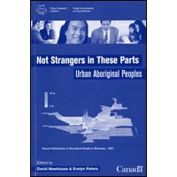 Pre-Owned NOT STRANGERS IN THESE PARTS Urban Aboriginal Peoples 9780662676041 Used