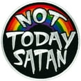 thumbnail image 1 of NOT TODAY SATAN PATCH - High Thread Rayon Iron-On Heat Sealed Backing Sew-On Patch - 3" x 3", 1 of 1