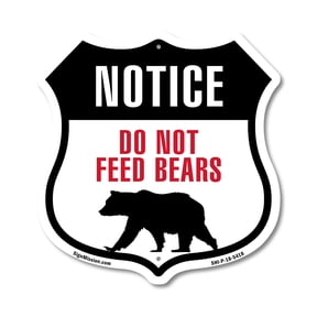 NOTICE Do Not Feed Bears 12 inch X 12 inch Shield-Shaped Rust-Free Aluminum Metal Sign Weather Resistant Made in the USA