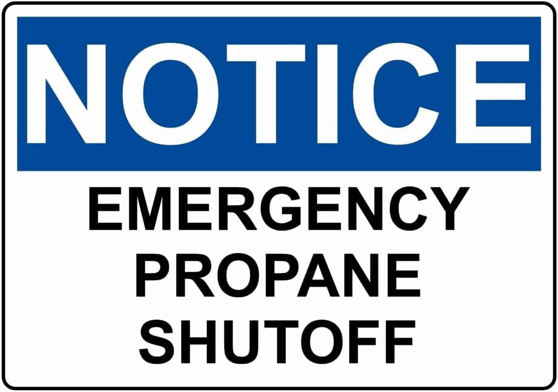 NOTICE Emergency Propane Shutoff Sign 8x12 Inch Metal Sign Safety ...