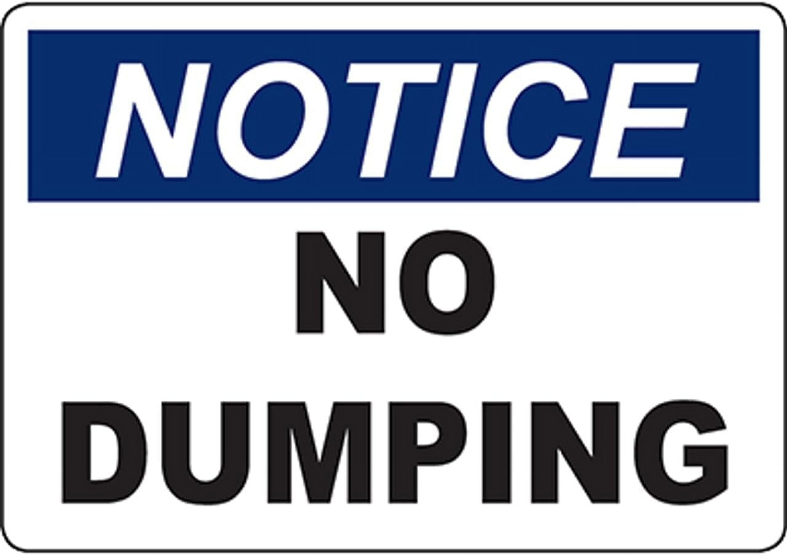 NOTICE No Dumping Sign Safety Signs Health Hazard Signs 8x12 Inch