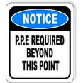 thumbnail image 1 of NOTICE P.P.e required Aluminum Composite Outdoor Sign 20" x24", 1 of 2