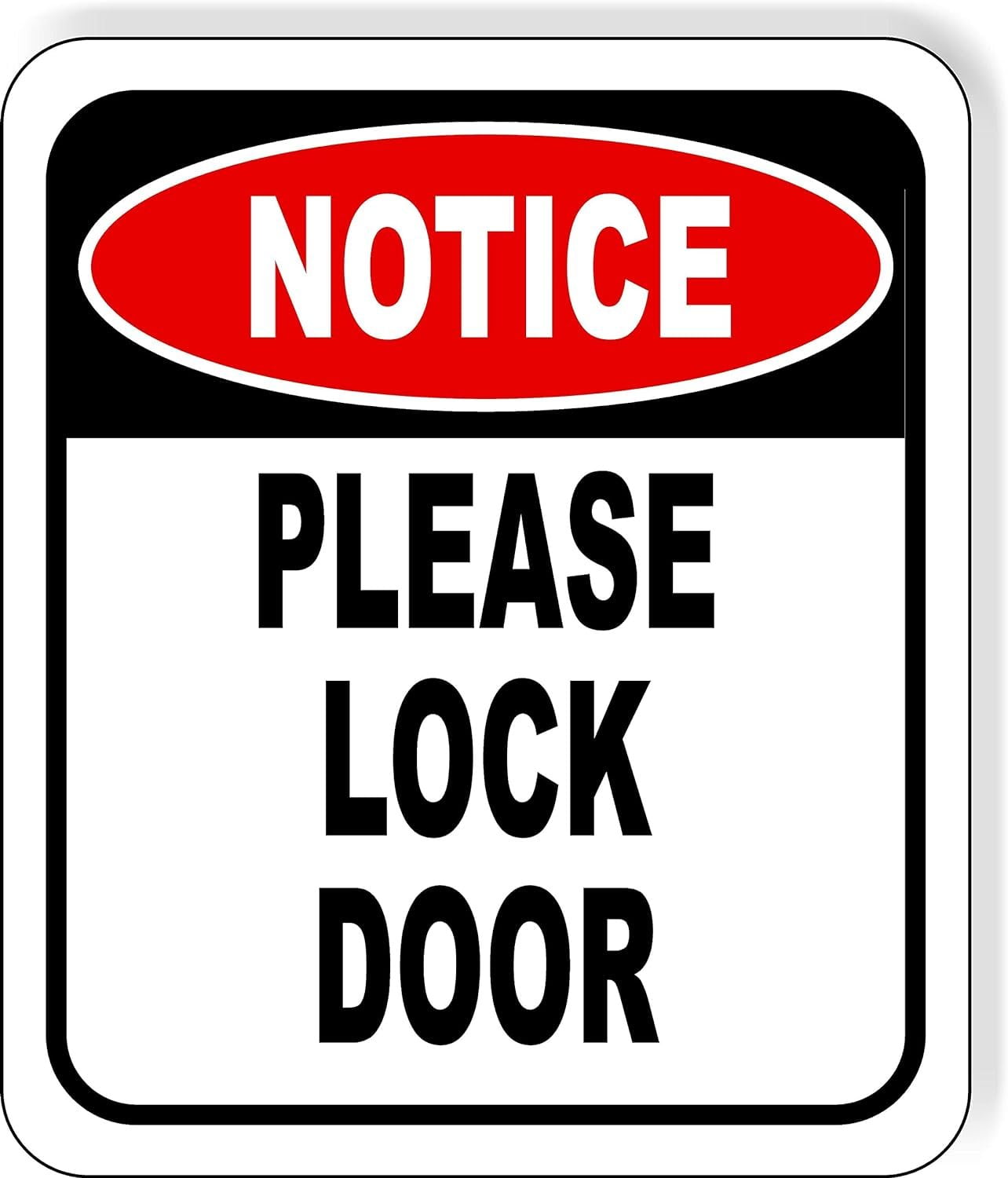 New Lock Sign NOTICE PLEASE LOCK DOOR Aluminum Composite Outdoor Sign 15