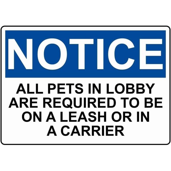 NOTICE All Pets In Lobby Are Required To Be On Leash Metal Tin Sign 8x12 Inch Caution Plaque Signage Marker for Hotel Lobby Apartment Building Office Community Center Outdoor Indoor Wall Decor