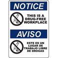 NOTICE This Is A DrugFree Workplace Bilingual Sign Safety Signs